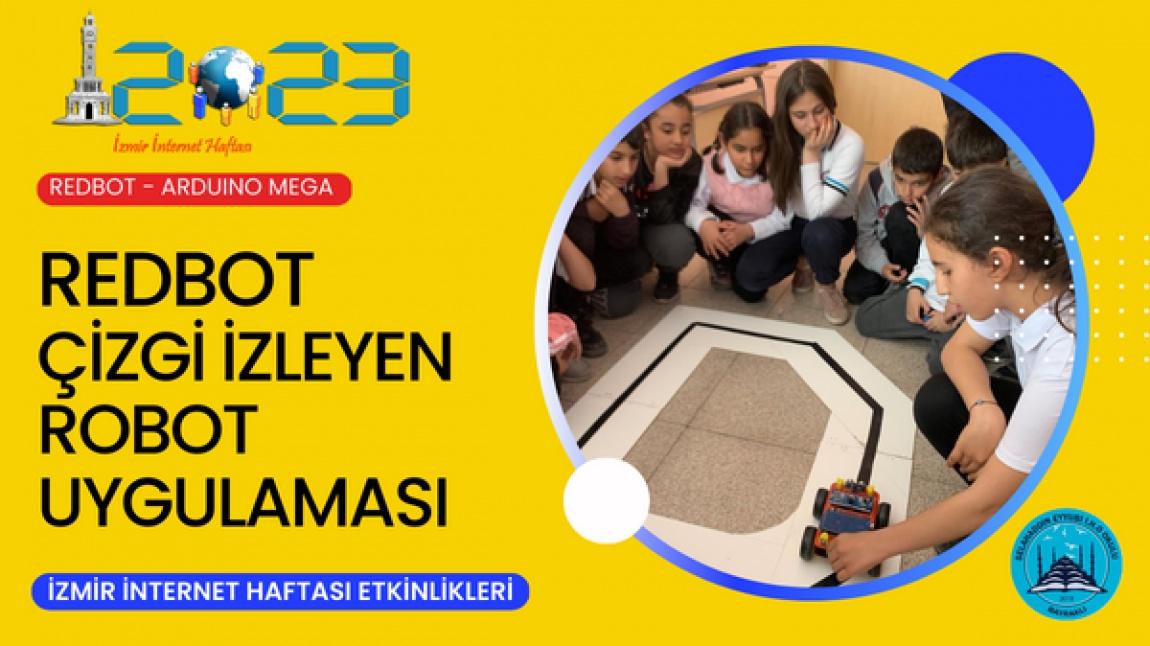 İzmir İnternet Haftası Etkinlikleri: Çizgi İzleyen Robot Uygulaması